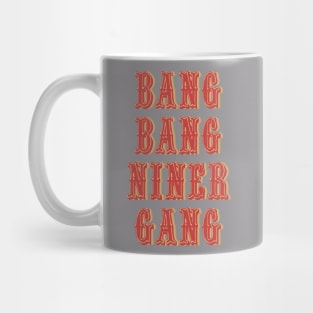 Bang Bang Niner Gang Vintage Mug